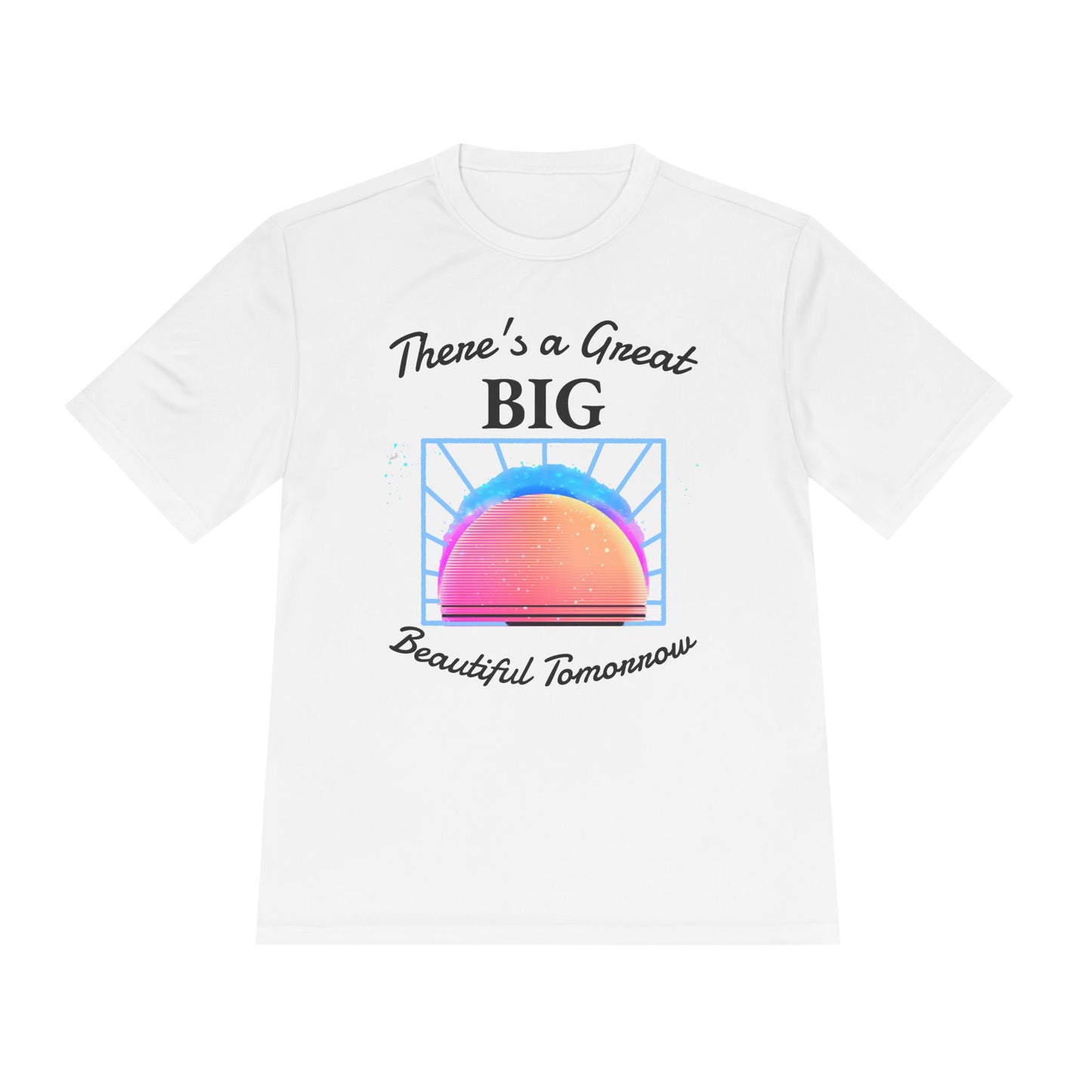 There's a Great Big Beautiful Tomorrow