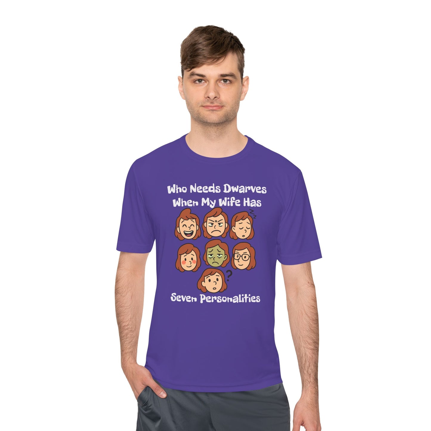 Funny Wife Personality Tee — "Who Needs Dwarves When My Wife Has Seven Personalities"