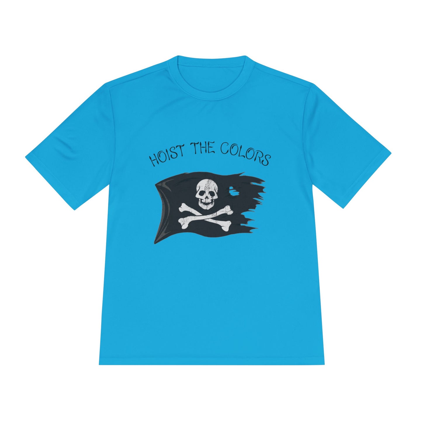 Hoist the Colors Pirate Flag Tee — Moisture-Wicking Graphic Shirt