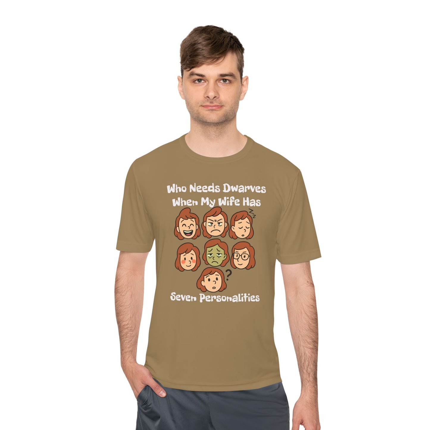 Funny Wife Personality Tee — "Who Needs Dwarves When My Wife Has Seven Personalities"