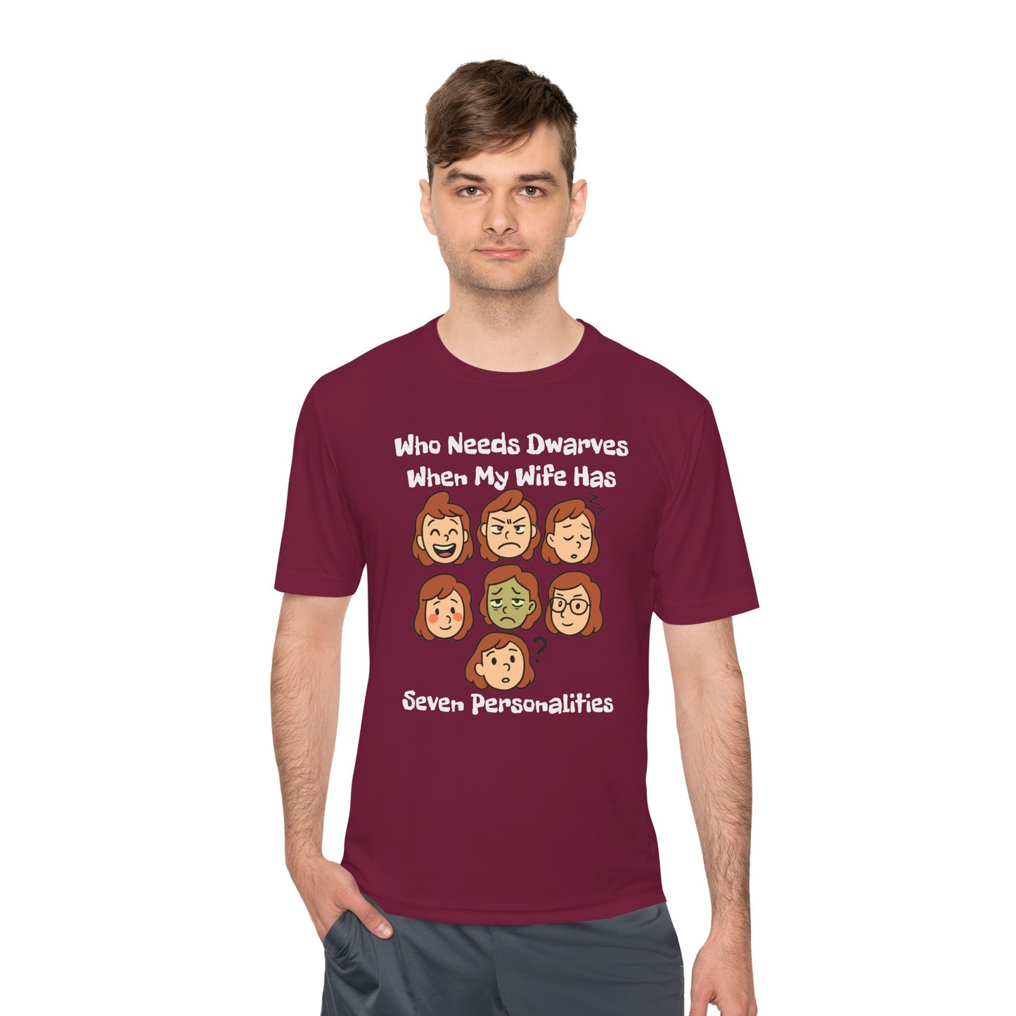 Funny Wife Personality Tee — "Who Needs Dwarves When My Wife Has Seven Personalities"
